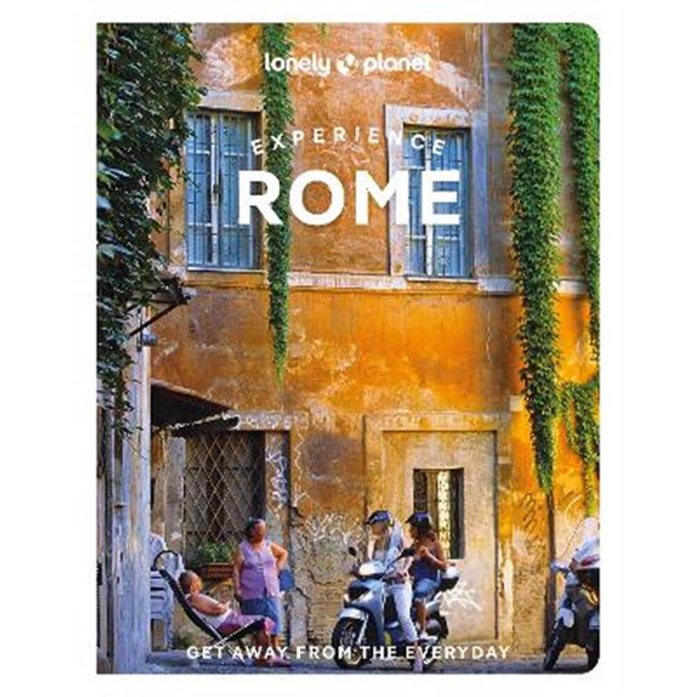 Experience Rome (Paperback) - Lonely Planet